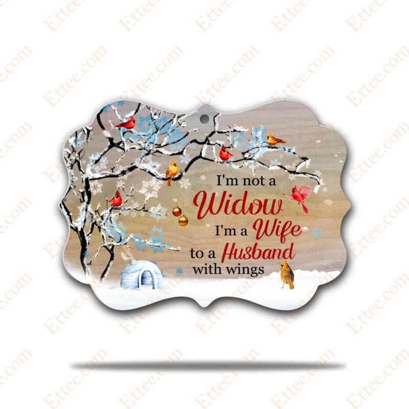 Memorial Benelux Ornament, I'm Not A Widow Christmas Gift - Ettee - aluminum