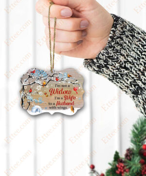 Memorial Benelux Ornament, I'm Not A Widow Christmas Gift - Ettee - aluminum