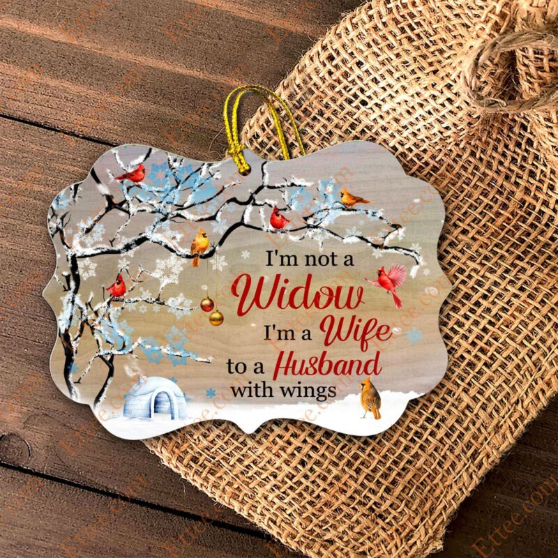 Memorial Benelux Ornament, I'm Not A Widow Christmas Gift - Ettee - aluminum