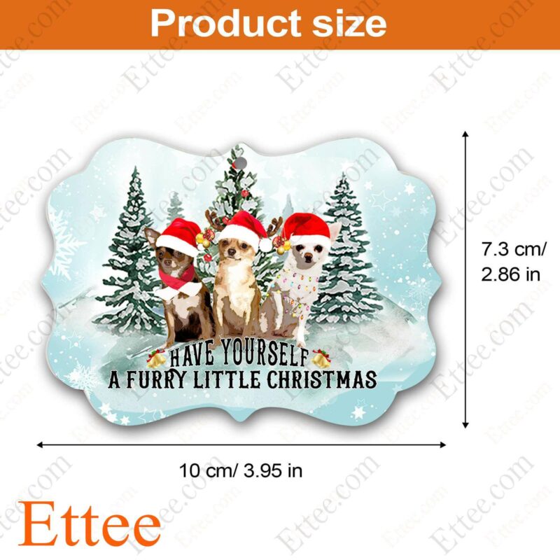 Chihuahua Gift 2022 Aluminum Benelux Ornament, Have Yourself A Furry Little Christmas - Ettee - benelux ornament