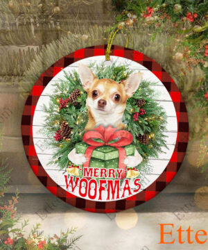 Chihuahua Merry Woofmas Ceramic Ornament, Pet Gift 2022 - Ettee - Ceramic ornament