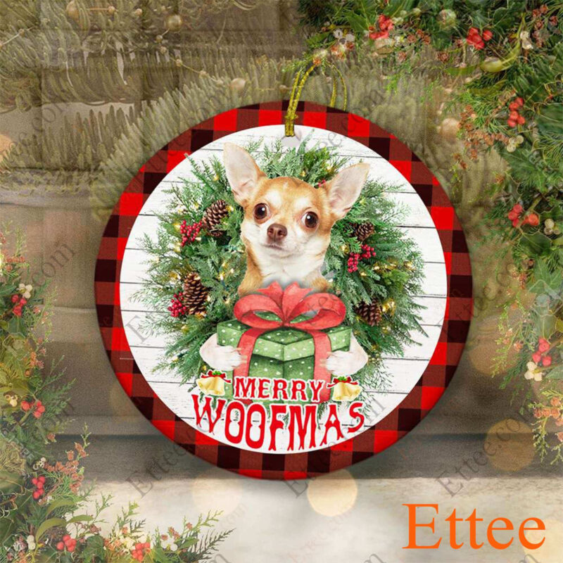 Chihuahua Merry Woofmas Ceramic Ornament, Pet Gift 2022 - Ettee - Ceramic ornament