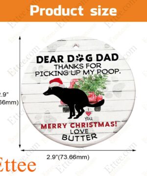 Dog Pooping Ceramic Ornament Dear Dog Dad, Perfect Gag Gift 2022 - Ettee - Ceramic ornament