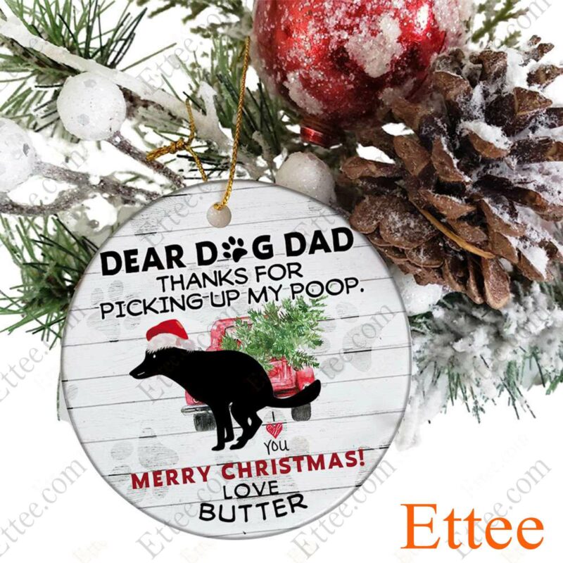 Dog Pooping Ceramic Ornament Dear Dog Dad, Perfect Gag Gift 2022 - Ettee - Ceramic ornament