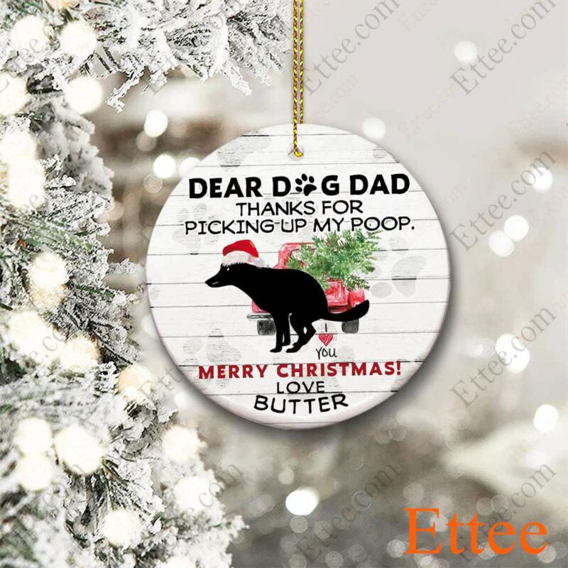 Dog Pooping Ceramic Ornament Dear Dog Dad, Perfect Gag Gift 2022 - Ettee - Ceramic ornament