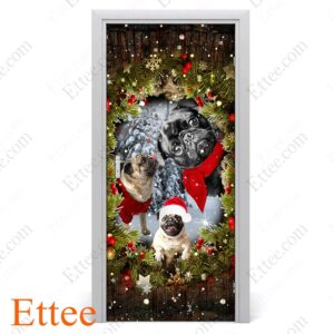 Pugs Peeking Dogs Door Cover, 2022 Christmas Home Decoration For Pug Lovers - Ettee - 2022
