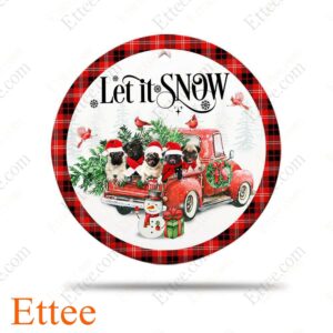 Pugs Red Truck Ceramic Ornament, Let It Snow Dog Gift 2022 - Ettee - 2022