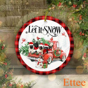Pugs Red Truck Ceramic Ornament, Let It Snow Dog Gift 2022 - Ettee - 2022