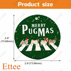 Pug Round Ceramic Ornament , Merry Pugmas 2022 - Ettee - Ceramic ornament