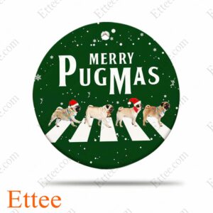 Pug Round Ceramic Ornament , Merry Pugmas 2022 - Ettee - Ceramic ornament
