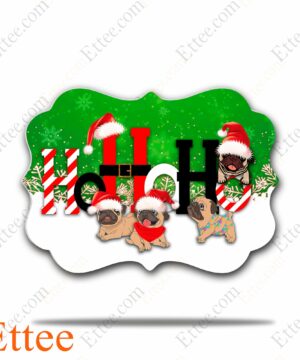 Pug HoHoHo Christmas Benelux Ornament - Ettee - benelux ornament