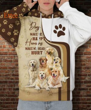 Golden Retrievers 3D Unisex Hoodie, Dogs Make Me Happy Humans Make My Head Hurt - Ettee - 3D