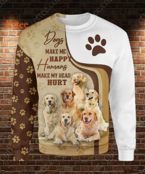 Golden Retrievers 3D Unisex Hoodie, Dogs Make Me Happy Humans Make My Head Hurt - Ettee - 3D