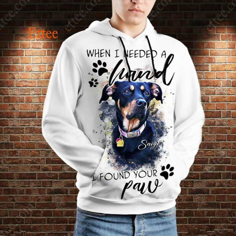 Dog Custom Photo Watercolor 3D Unisex Hoodie, When I Needed A Hand I Found Your Paw - Ettee - 3D