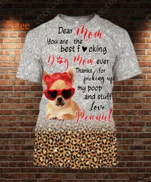 Chihuahua Mom 3D Unisex Hoodie, You Are The Best F Dog Mom Ever - Ettee - 3D Unisex Hoodie