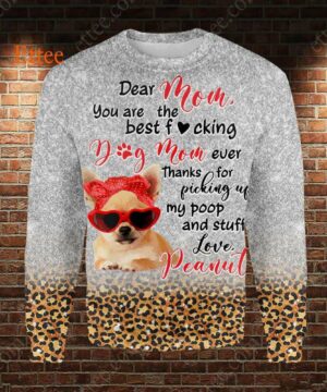 Chihuahua Mom 3D Unisex Hoodie, You Are The Best F Dog Mom Ever - Ettee - 3D Unisex Hoodie