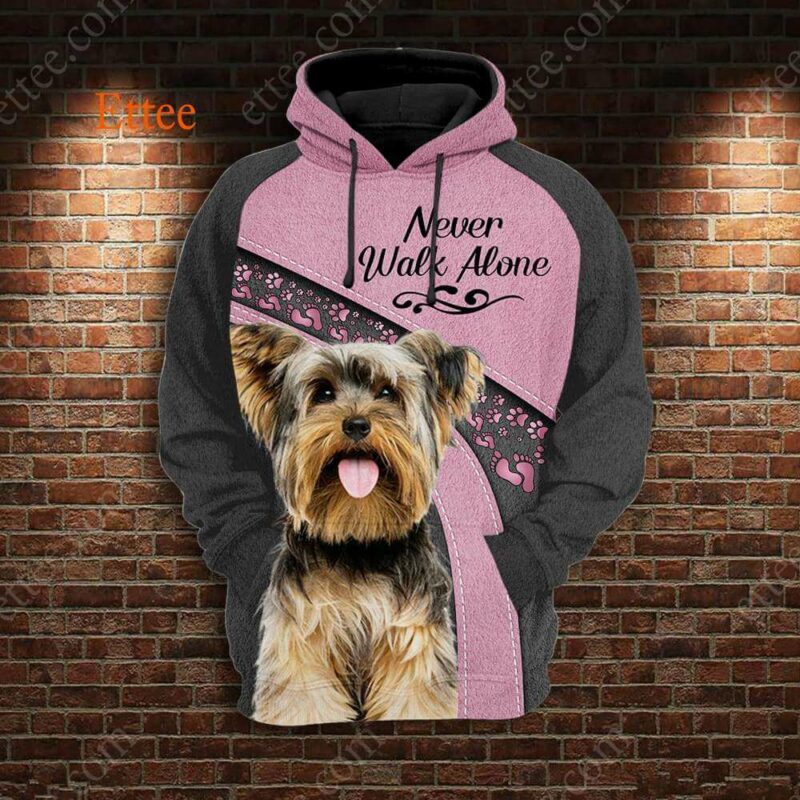 Yorkshire Terrier Best Friend 3D Unisex Hoodie, Never Walk Alone - Ettee - 3D