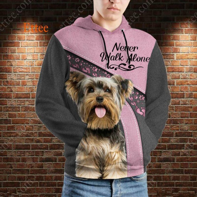 Yorkshire Terrier Best Friend 3D Unisex Hoodie, Never Walk Alone - Ettee - 3D