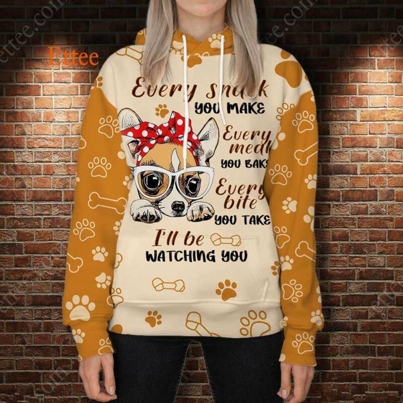 Chihuahua Mama 3D Unisex Hoodie, I'll Be Watching You - Ettee - 3D