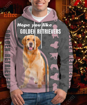 Hope You Like Golden Retrievers 3D Unisex Hoodie - Ettee - 3D Hoodie