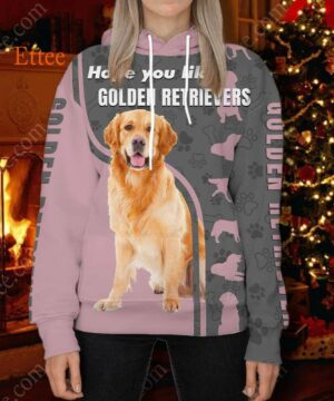 Hope You Like Golden Retrievers 3D Unisex Hoodie - Ettee - 3D Hoodie