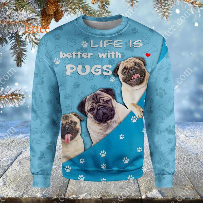 Life is Better With Pugs 3D Unisex Hoodie - Ettee - 3D design