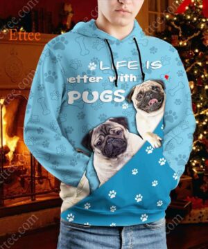 Life is Better With Pugs 3D Unisex Hoodie - Ettee - 3D design