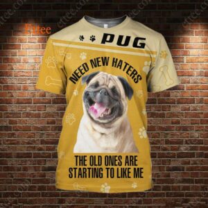 Pug 3D Unisex Hoodie, Need New Haters - Ettee - 3D
