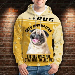 Pug 3D Unisex Hoodie, Need New Haters - Ettee - 3D