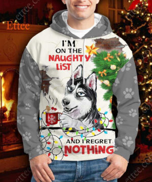 Siberian Husky 3D Unisex Hoodie, I'm On The Naughty List & I Regret Nothing - Ettee - 3D