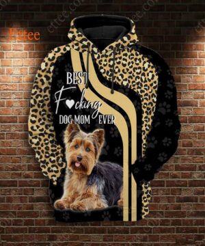 Yorkshire Terrier 3D Unisex Hoodie, Best F Dog Mom Ever - Ettee - 3D