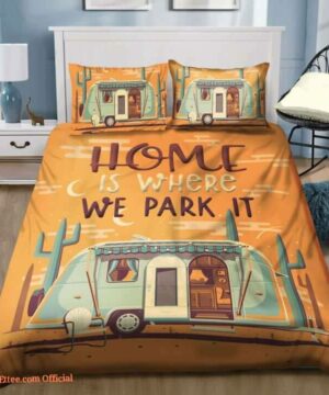 3D Camping Home Is Where We Park It Cotton Bed Sheets Spread Comforter Duvet Cover Bedding Sets - King - Ettee