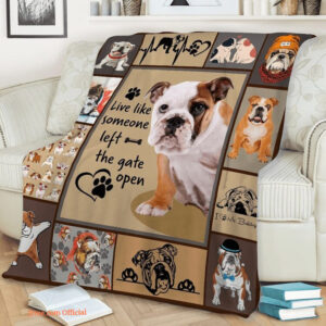 Bulldog Blanket Live Like Someone Left The Gate Open Fleece Quilt Blanket - Super King - Ettee