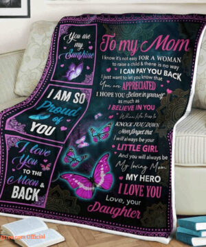 Butterfly Blanket To My Mom Anniversary Are My Sunshine My Loving Mom - Super King - Ettee