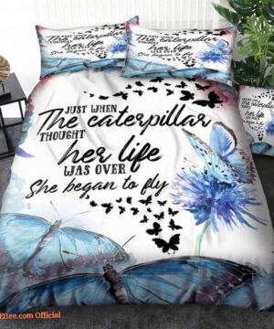 Butterfly Just When The Caterpillar Thought Her Life Was Over She Began To Fly Cotton Bed Sheets Spread Comforter Bedding Sets - King - Ettee