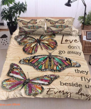 Butterfly Those We Love Don't Go Away They Fly Beside Us Everyday Cotton Bed Sheets Spread Comforter Bedding Sets - King - Ettee