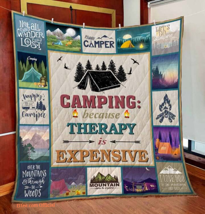 Camping Because Therapy Is Expensive Quilt Blanket Great Customized Blanket Gifts For Birthday Christmas Thanksgiving - Ettee - Birthday