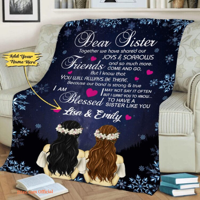 Dear Sister I Am Blessed To Have A Sister Like You Customized Quilt Blanket - Super King - Ettee