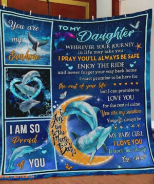 Dolphin Family To My Daughter Quilt Blanket From Mom I Am So Proud Of You Great - Super King - Ettee