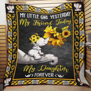 Elephant My Friend Today My Daughter Forever Quilt Blanket Great Customized Gifts For Birthday Christmas Thanksgiving - Ettee - Birthday