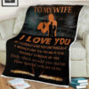 Quilt Blanket To My Wife I Love You I Could Give You One Thing In Life My Eyes - Super King - Ettee