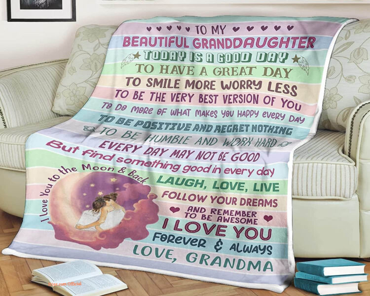 To My Beautiful Granddaughter Quilt Blanket. Light And Durable. Soft To Touch - Super King - Ettee