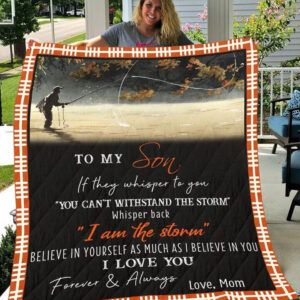 Fishing To My Son From Mom Believe In Yourself Quilt Blanket Great - Super King - Ettee