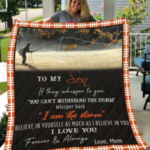 Fishing To My Son From Mom Believe In Yourself Quilt Blanket Great Gifts - Super King - Ettee