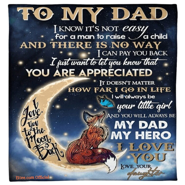 Fox To My Dad How Far I Go In Lifefleece Blanket Gift For Father Moon Fox Butterfly Blanket - Super King - Ettee