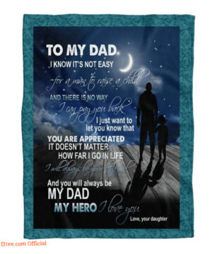 Gift For Father Blanket To My Dad You Will Always Be My Dad My Here - Super King - Ettee