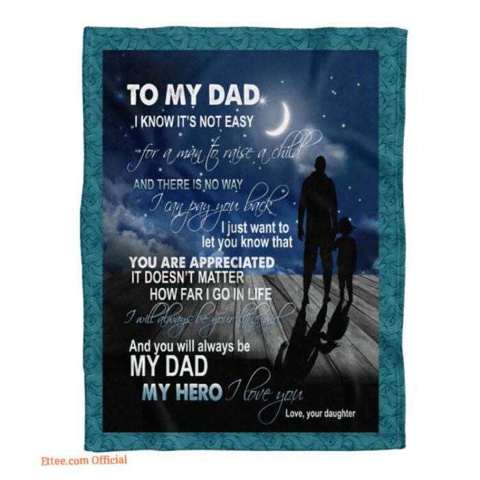 Gift For Father Blanket To My Dad You Will Always Be My Dad My Here - Super King - Ettee