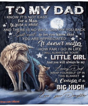 Gift For Father Blanket To My Dad You Will Always Be My Loving Father Fleece Blanket - Super King - Ettee