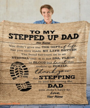 Gift For Father Blanket To My Stepped Up Dad Thank You For Stepping In And Becoming The Dad Blanket - Super King - Ettee