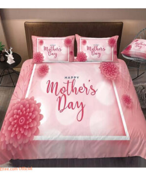 Happy Mother's Day Bedding Set Best Gift For Mom Bed Sheets Spread Comforter Duvet Cover Bedding Sets - Ettee - Bed Sheets